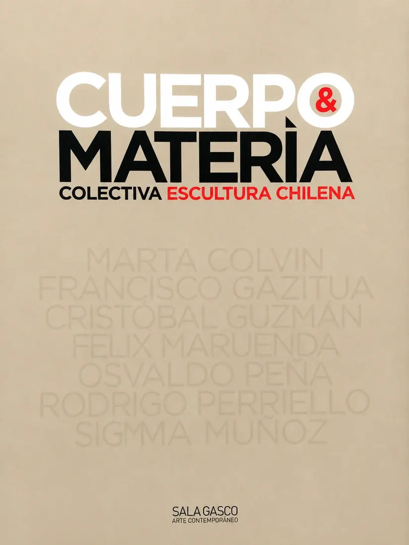 Cuerpo Materia Colectiva Escultura Chilena